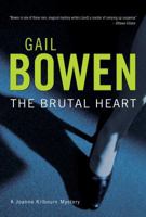 The Brutal Heart (Joanne Kilbourn Mysteries) 0771016883 Book Cover