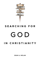 Searching for God in Christianity 1632695685 Book Cover