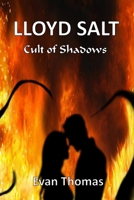 Cult of Shadows (LLOYD SALT) B0CSX9NZ7N Book Cover