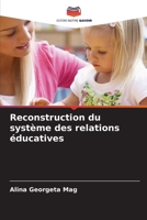 Reconstruction du système des relations éducatives 6200708320 Book Cover