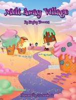 Melt Away Village B08BDYYPS1 Book Cover