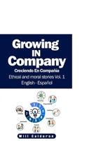Growing In Company: Creciendo en Compania B08FP5NSPJ Book Cover