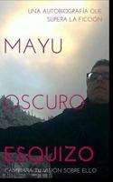MAYU: Oscuro -Esquizo-: Una autobiografía que supera la ficción/cambiara tu visión sobre ello. 1717983308 Book Cover