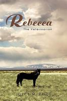 Rebecca: The Veterinarian 1450234682 Book Cover