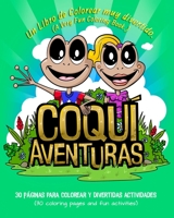 CoquiAventuras: A very fun Coloring Book! B09JJFBFNG Book Cover