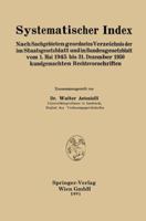 Systematischer Index: Nach Sachgebieten Geordnetes Verzeichnis Der Im Staatsgesetzblatt Und Im Bundesgesetzblatt Vom 1. Mai 1945 Bis 31. Dezember 1950 Kundgemachten Rechtsvorschriften 3662230232 Book Cover