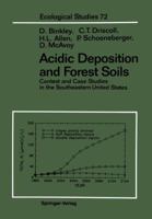 Acidic Deposition and Forest Soils (Ecological Studies) 1461281679 Book Cover