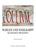 Wahlen Und Wahlkampf Im Fruhen Prinzipat 8891322482 Book Cover