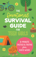 The Devotional Survival Guide for Teen Girls: 5-Minute Tactics and Truths from God's Word B0FCJTSYSS Book Cover