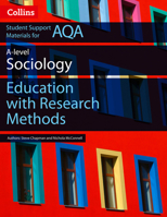 AQA AS and A Level Sociology Education with Research Methods (Collins Student Support Materials) 0008221634 Book Cover