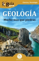 GuíaBurros: Geología: Mucho más que piedras (Spanish Edition) B0GWNBX75X Book Cover