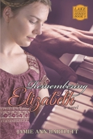 Remembering Elizabeth: Lake Shearwater Series: Book 3 B084Z4PF82 Book Cover