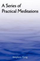 A Series of Practical Meditations 1612036287 Book Cover