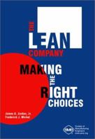 The Lean Company: Making the Right Choices 0872635236 Book Cover