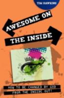 Awesome on the Inside 0958184313 Book Cover