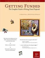 Getting Funded: The Complete Guide to Writing Grant Proposals 0876780710 Book Cover