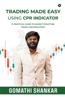 Trading Made Easy Using CPR Indicator B0GTFTK15W Book Cover