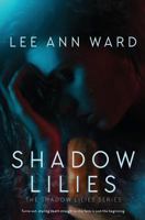 Shadow Lilies 1773394347 Book Cover