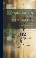 Questions in Pure Mathematics 1022097733 Book Cover