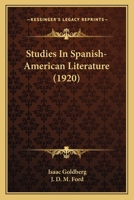 Studies in Spanish American Literature 1377421813 Book Cover