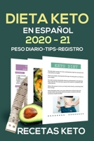 Dieta Keto en ESPAÑOL: Recetas keto 2020 (dieta keto en español libro) B08GLSVVYW Book Cover