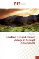 Lowland rice and climate change in Senegal 3330871237 Book Cover