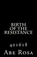 Birth of the resistance 1537173413 Book Cover
