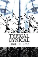 Typical Cynical: A Collection of Short Stories by Kurt Vonnegut plus Selections from A Cynic's Word Book by Ambrose Bierce 1973787261 Book Cover