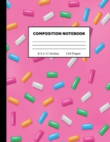 Composition Notebook: Wide Ruled Paper Notebook Journal Cute Wide Blank Lined Workbook for Teens Kids Students Girls for Home School College Writing Notes 8.5 x 11 Inches 110 pages 1705967760 Book Cover