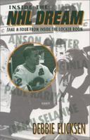 Inside the NHL Dream 0973023708 Book Cover