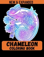 Chameleon Coloring Book (New & Expanded): Coloring Book with 38 Unique Pages to Color on Chameleons B08LNQRJZD Book Cover