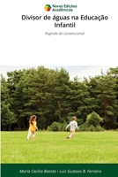 Divisor de águas na Educação Infantil 6209255574 Book Cover