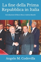 La fine della Prima Repubblica in Italia: Introduzione a cura di Marco Rota e Andrea Bianchi B0C8R2TJ98 Book Cover