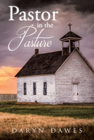 Pastor in the Pasture B0DQF99LLL Book Cover
