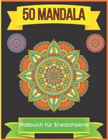 50 mandala Malbuch für Erwachsene: adult coloring books mandala coloring book for stress relief B08L3XBSVJ Book Cover