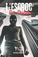L'escroc de Dubaï (French Edition) B0D2PXQ8YN Book Cover
