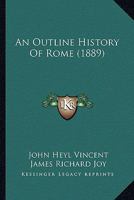 An Outline History Of Rome 1166461238 Book Cover