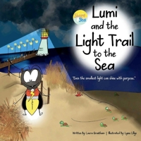 Lumi and the Light Trail to the Sea B0FCCN82KD Book Cover