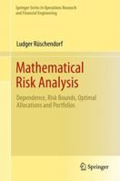 Mathematical Risk Analysis: Dependence, Risk Bounds, Optimal Allocations and Portfolios 3642335896 Book Cover