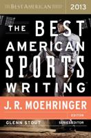The Best American Sports Writing 2013 0547884605 Book Cover
