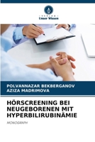 Hörscreening Bei Neugeborenen Mit Hyperbilirubinämie (German Edition) 6208111226 Book Cover