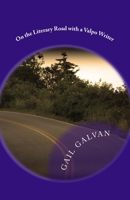 On the Literary Road with a Valpo Writer 1545532354 Book Cover