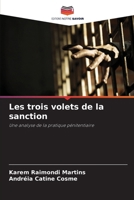 Les trois volets de la sanction (French Edition) 6207895568 Book Cover