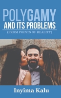 Polygamy and its Problems: From Points of Reality B0F1J735ZM Book Cover
