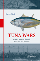 Tuna Wars: Powers Around the Fish We Love to Conserve 3030206432 Book Cover