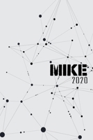 Terminkalender 2020: Für Mike personalisierter Taschenkalender und Tagesplaner ca DIN A5 | 376 Seiten | 1 Seite pro Tag | Tagebuch | Wochenplaner (German Edition) 1677788135 Book Cover