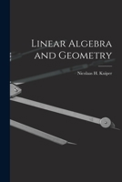 Linear Algebra and Geometry 1014969506 Book Cover