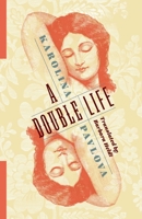 A Double Life 0231190794 Book Cover
