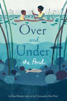 Over and Under the Pond 1452145423 Book Cover