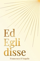 Ed Egli disse: Le parabole di Gesù (Italian Edition) B0H4G65NS1 Book Cover